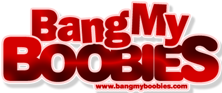 BangMyBoobies.com